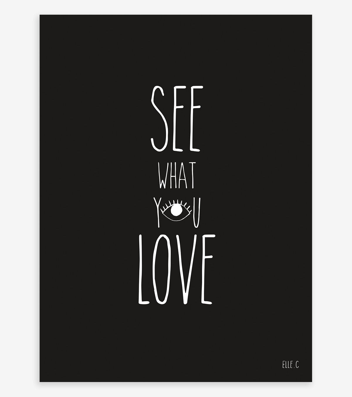 Eye, Eye, Eye – Children’s Poster – See What You Love